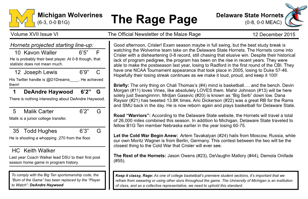 Delaware State Hornets (6-3, 0-0 B1G) the Rage Page (0-8, 0-0 MEAC) Volume XVII Issue VI the Official Newsletter of the Maize Rage 12 December 2015