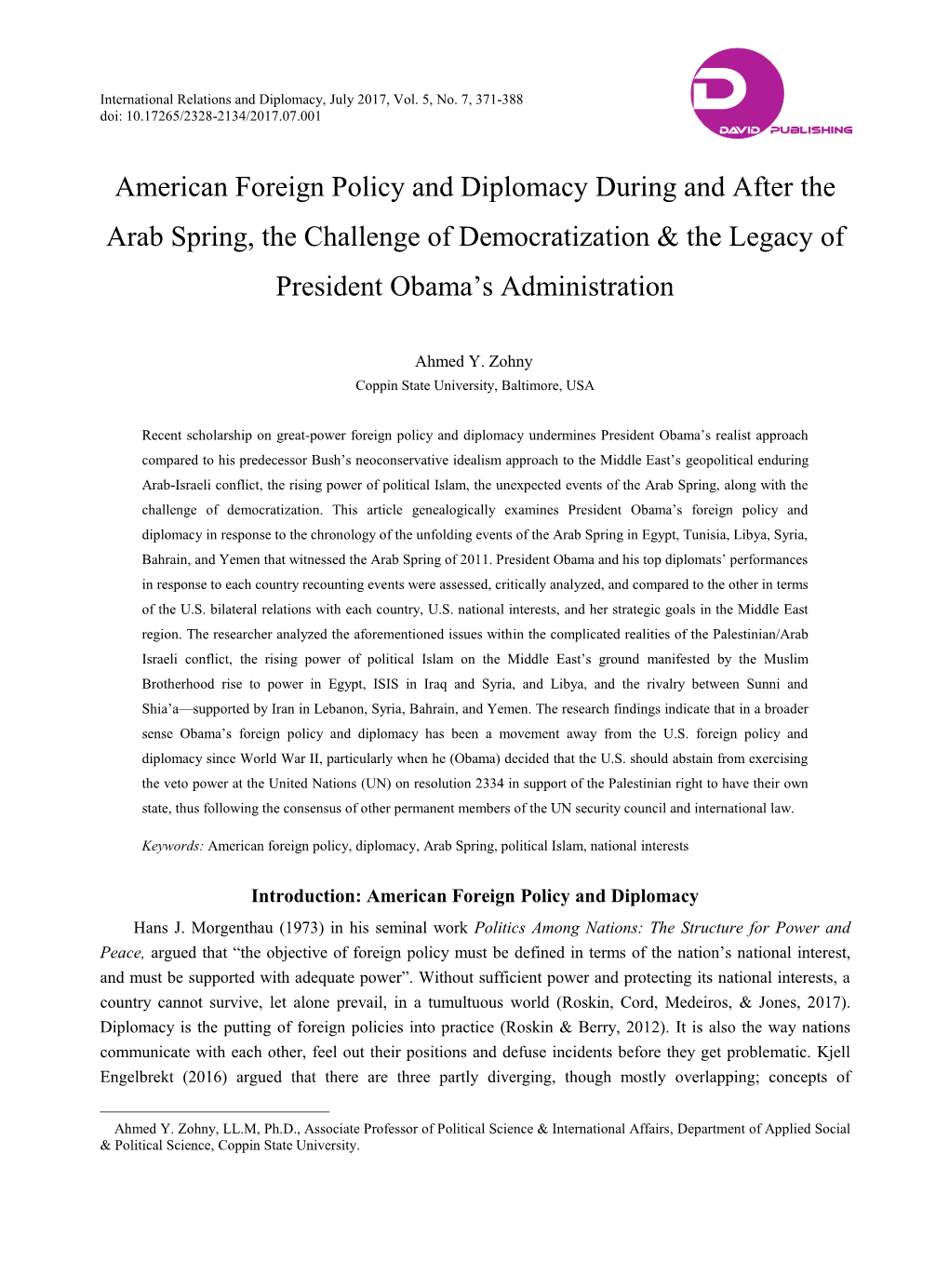 American Foreign Policy and Diplomacy During and After the Arab Spring, the Challenge of Democratization & the Legacy of President Obama’S Administration