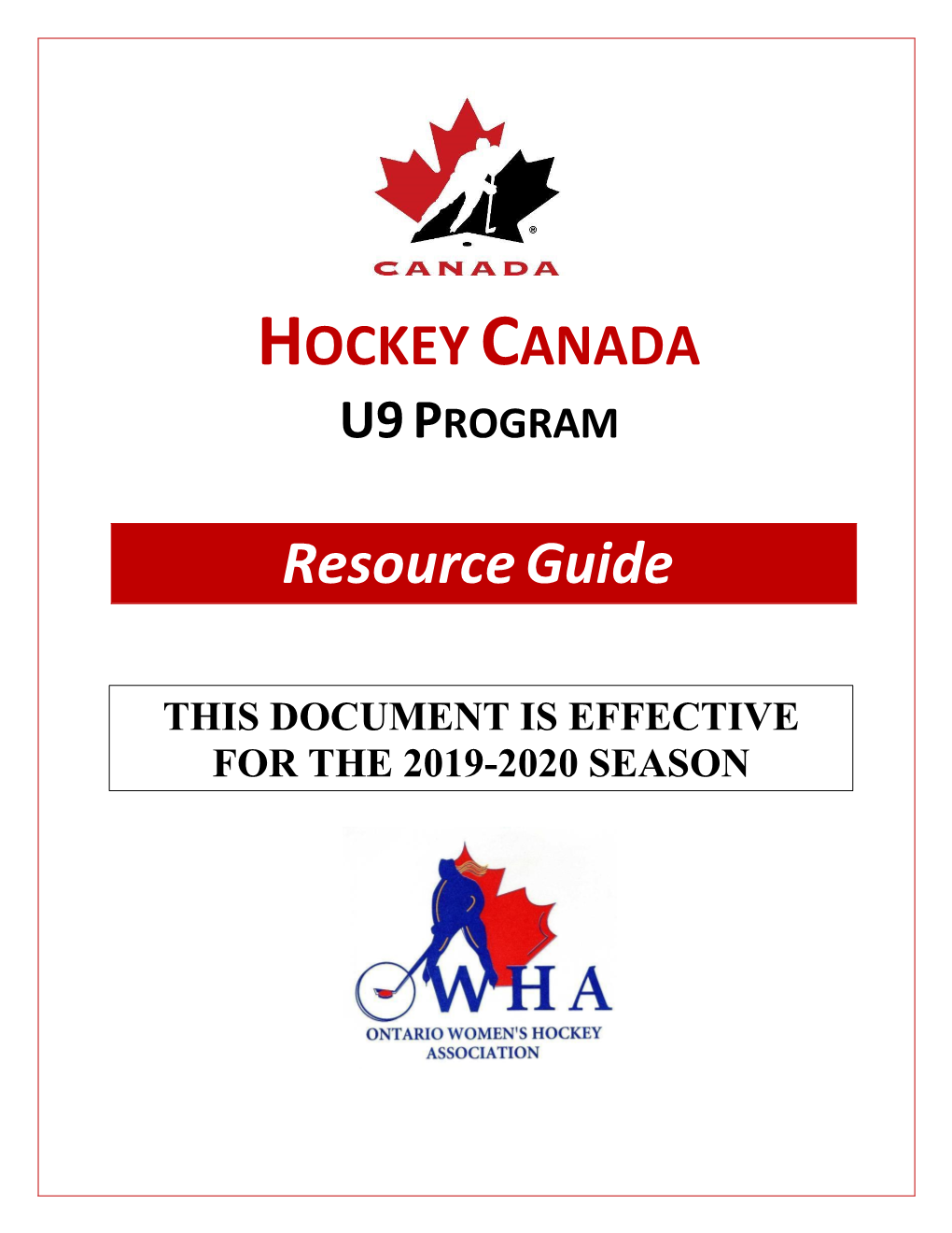 HOCKEY CANADA U9 PROGRAM Resource Guide