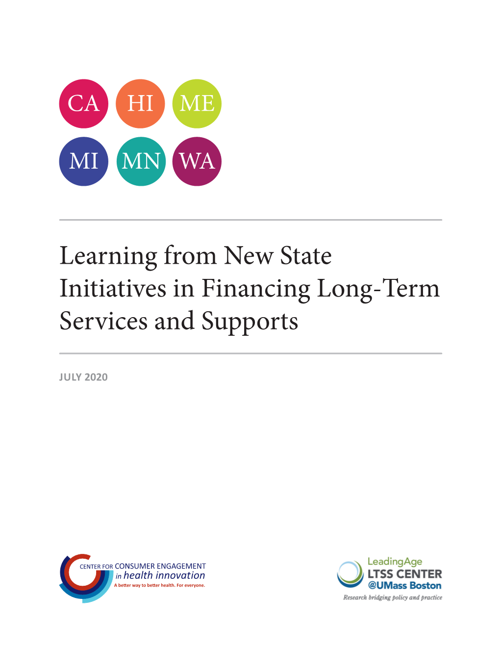 Learning from New State Initiatives in Financing Long-Term Services and Supports