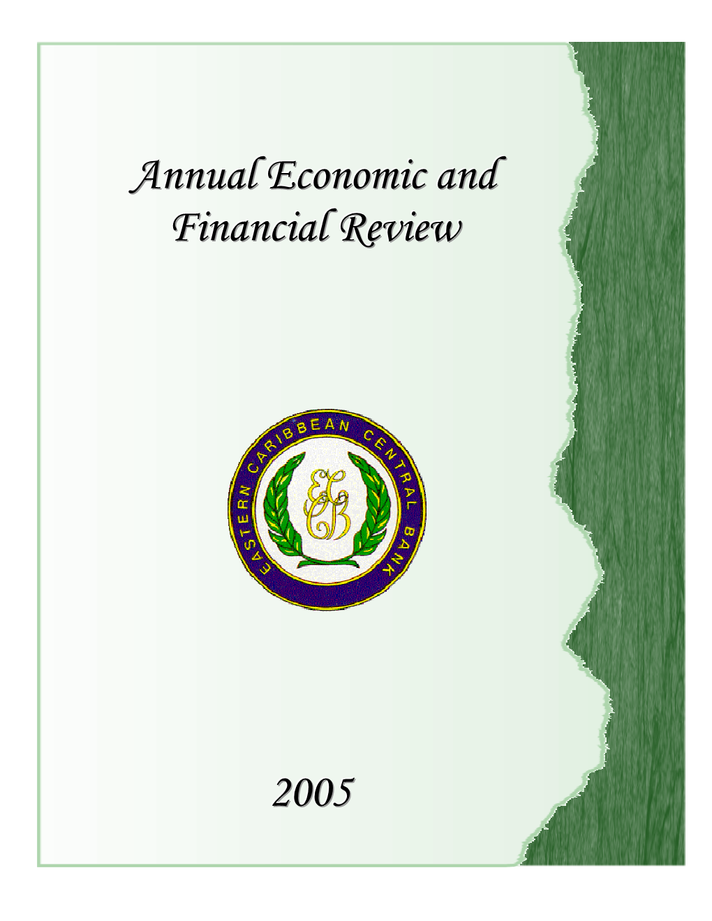 Annual Economic and Financial Review 20055
