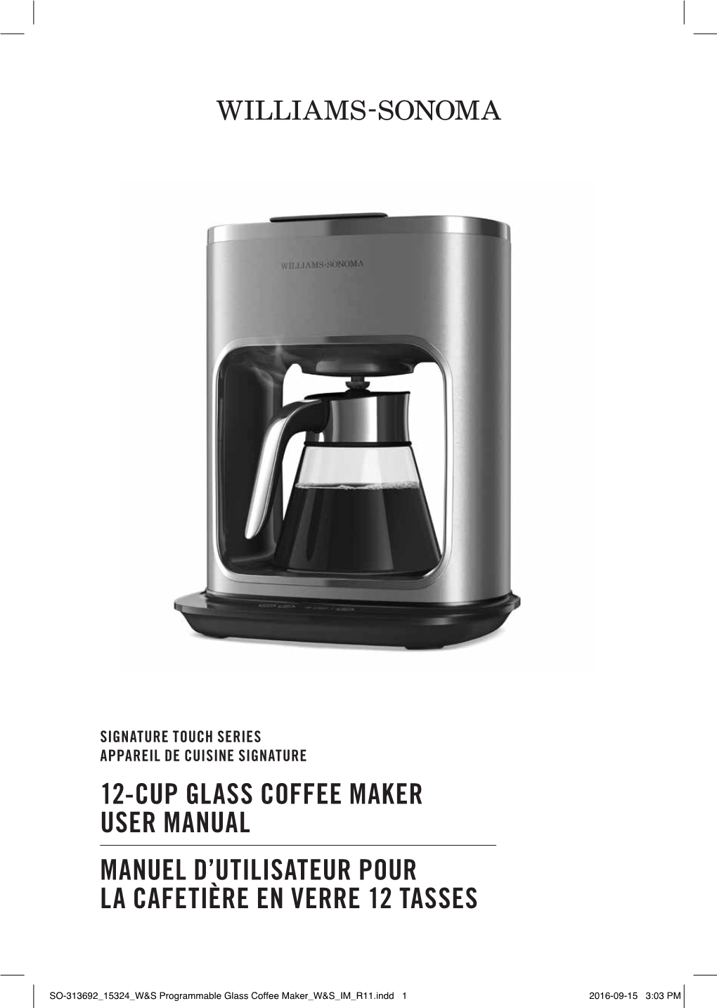 12-Cup Glass Coffee Maker User Manual Manuel D'utilisateur Pour La