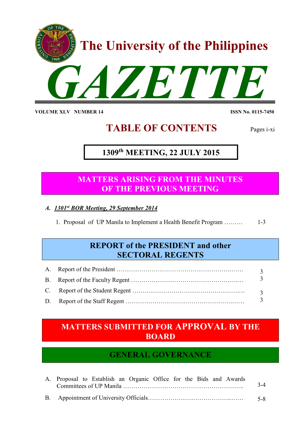 GAZETTE VOLUME XLV NUMBER 14 ISSN No