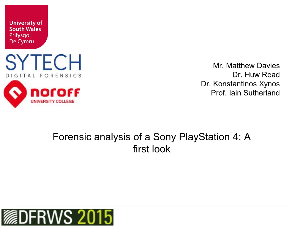 Forensic Analysis of a Sony Playstation 4: a First Look
