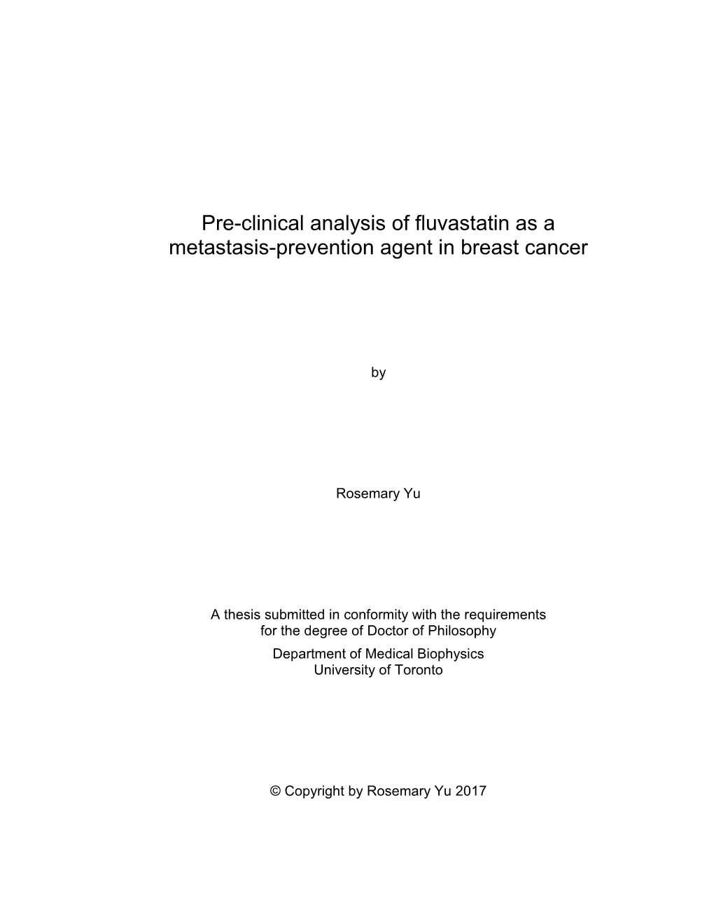 Pre-Clinical Analysis of Fluvastatin As a Metastasis-Prevention Agent in Breast Cancer