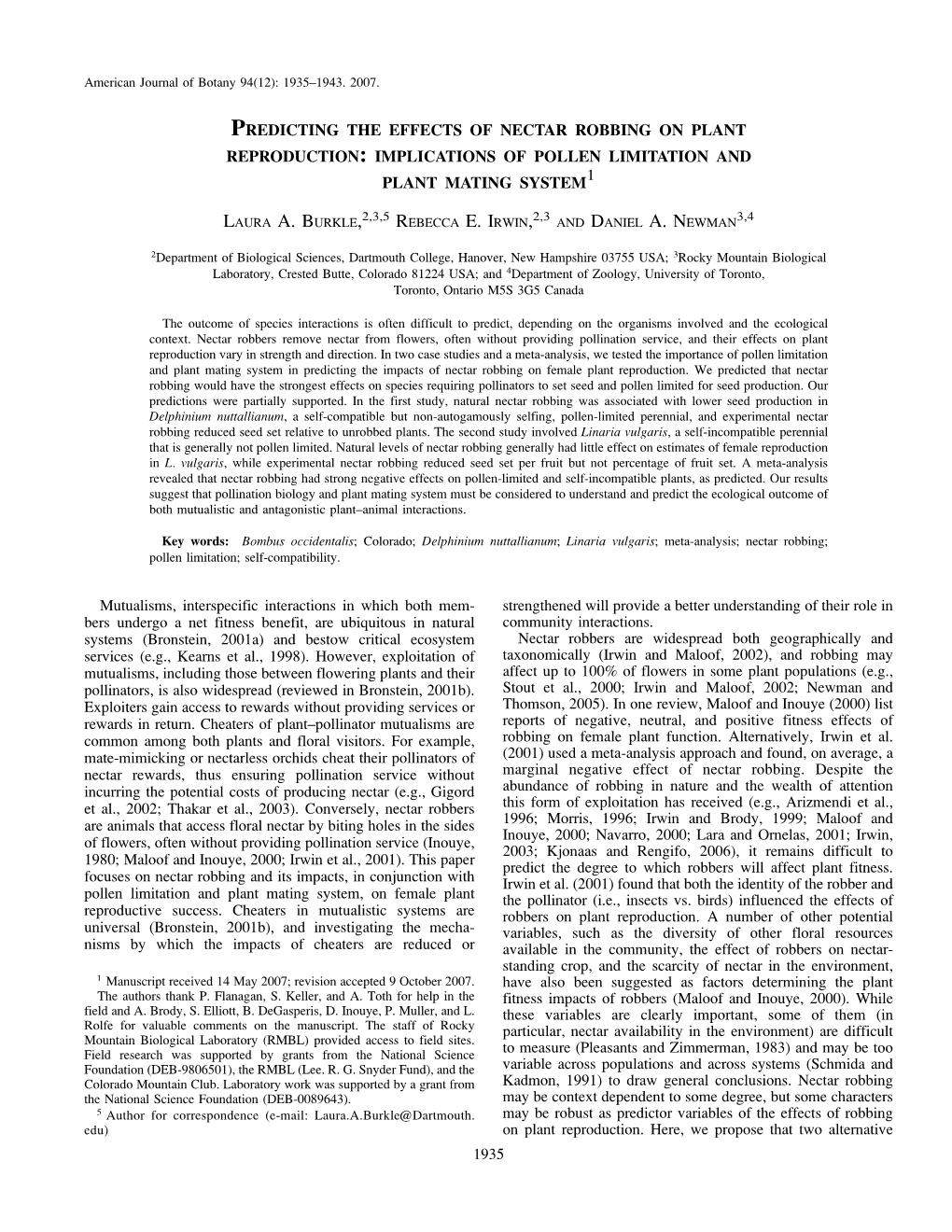 Predicting the Effects of Nectar Robbing on Plant Reproduction: Implications of Pollen Limitation and Plant Mating System1