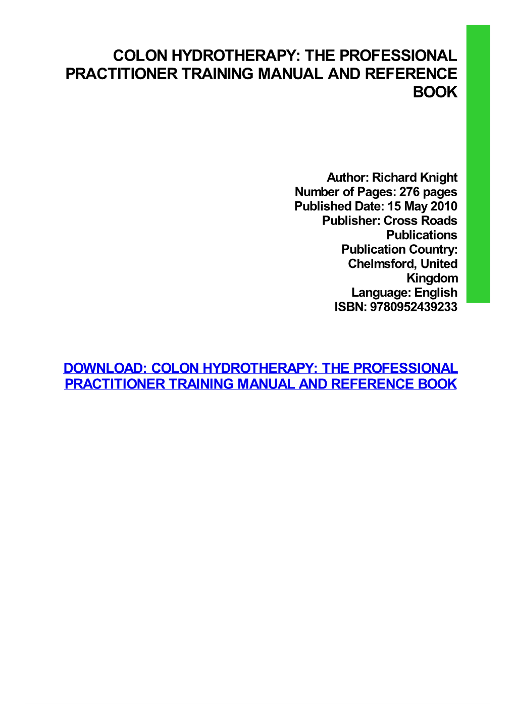 Colon Hydrotherapy: the Professional Practitioner Training Manual and Reference Book