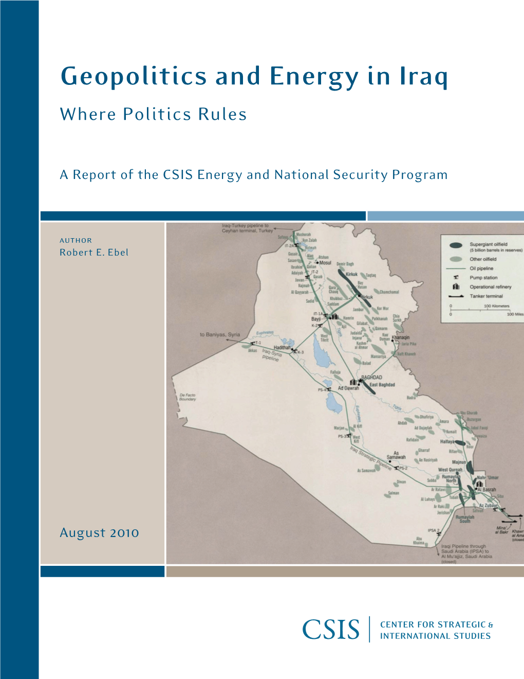 Geopolitics and Energy in Iraq Where Politics Rules