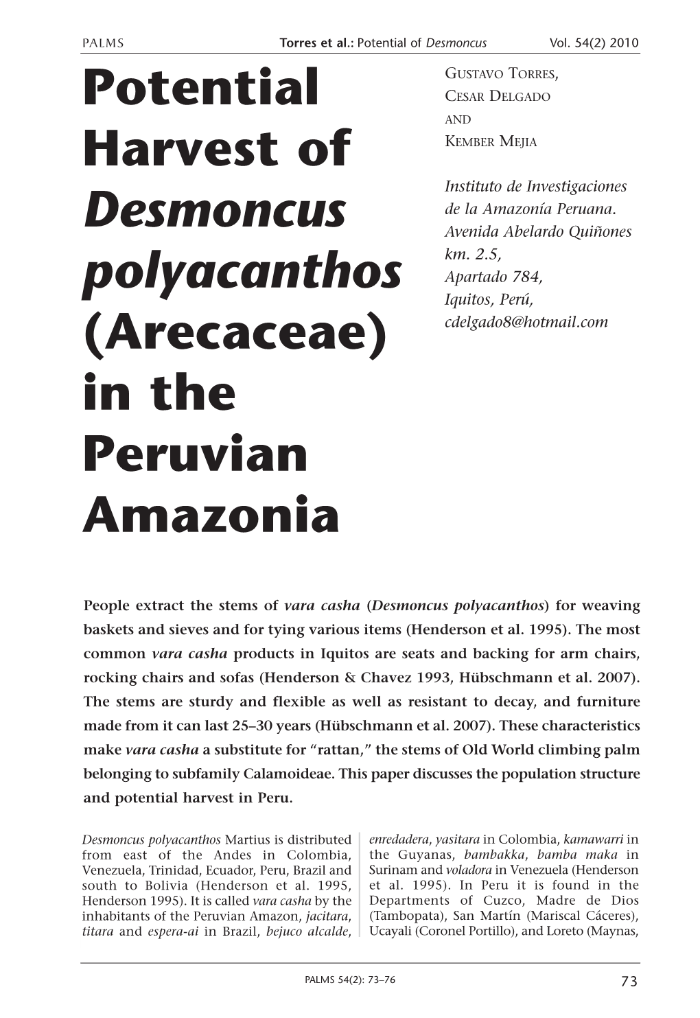 Potential Harvest of Desmoncus Polyacanthos (Arecaceae) in The