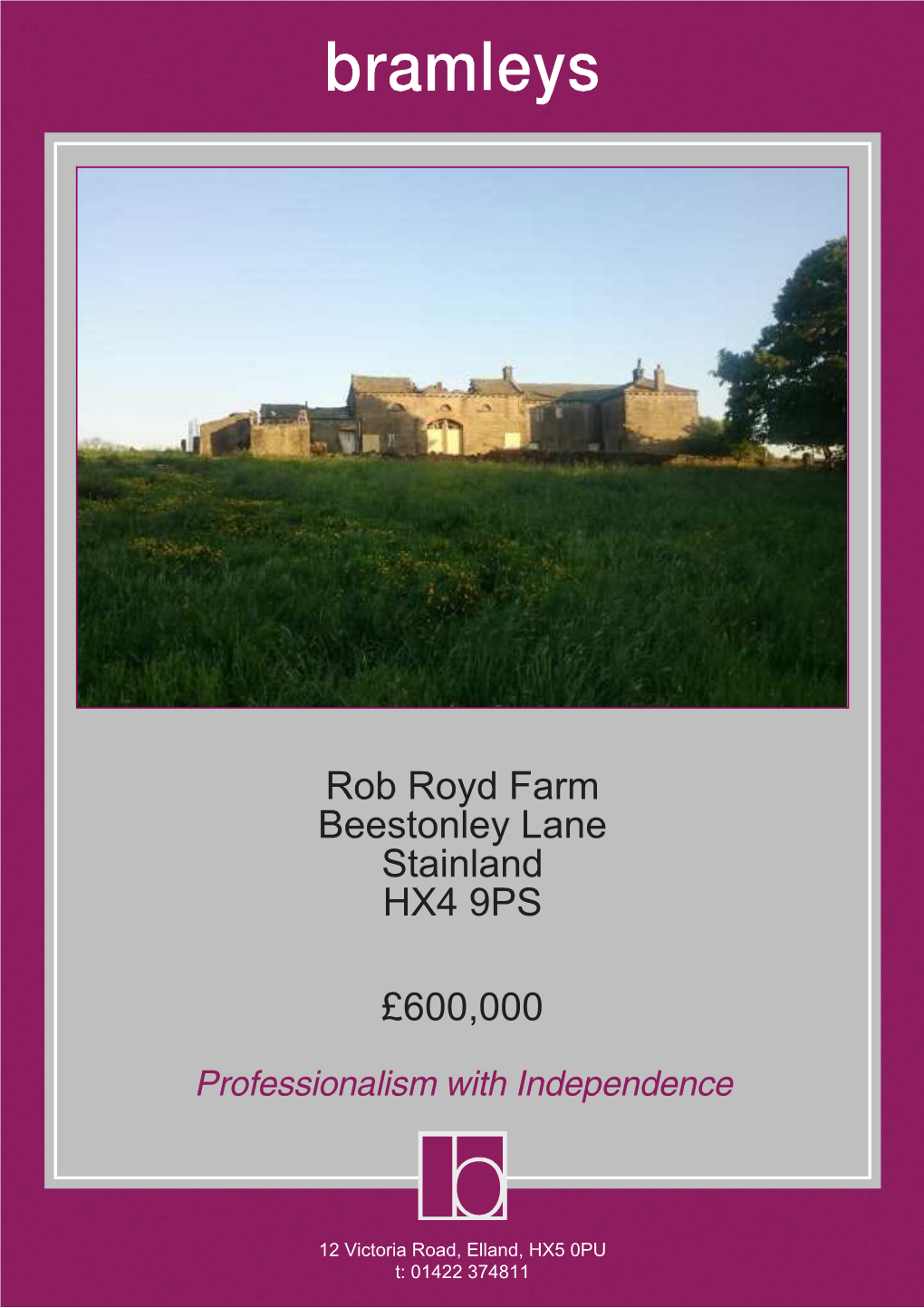 Rob Royd Farm Beestonley Lane Stainland HX4 9PS £600,000