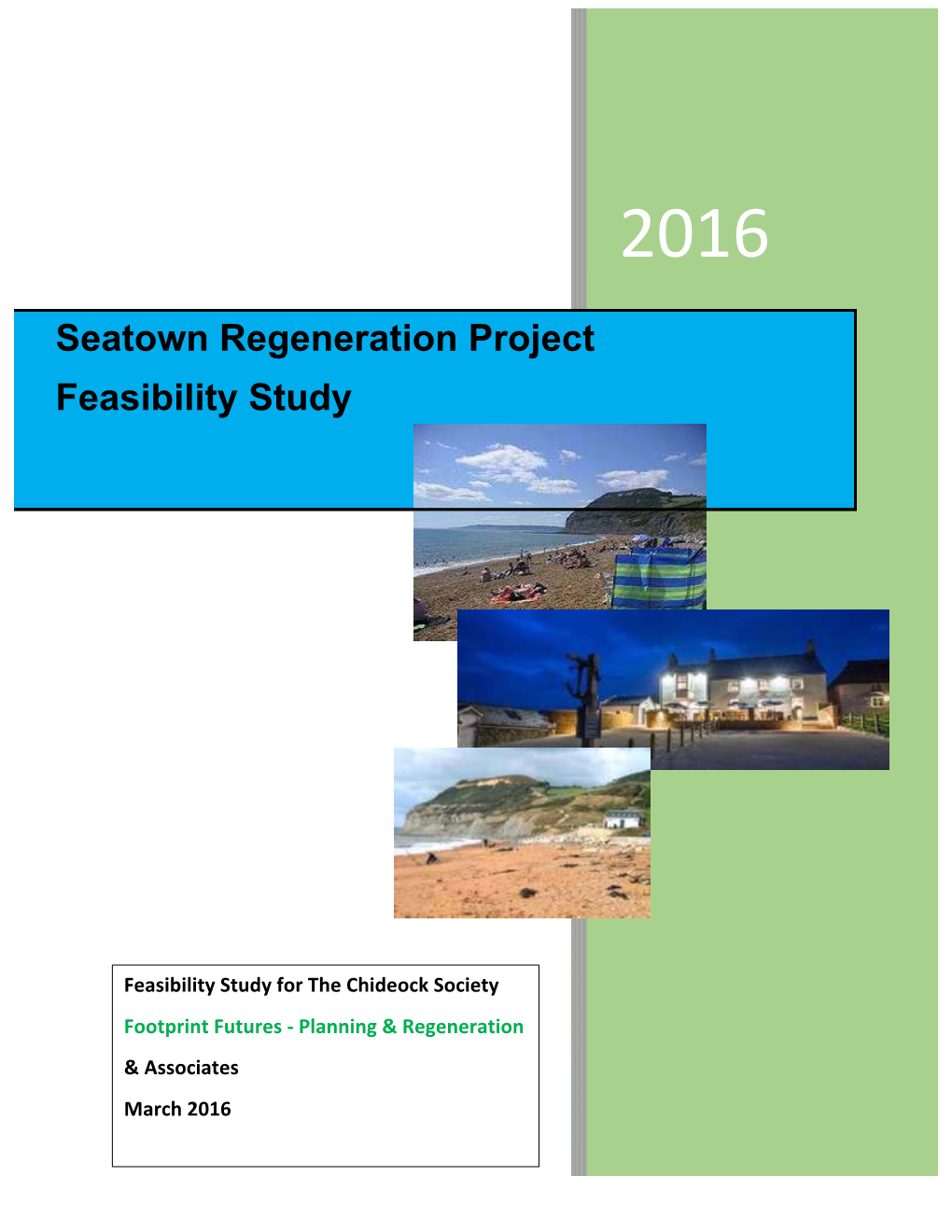 Seatown Regeneration Project Feasibility Study Summary & Recommendations