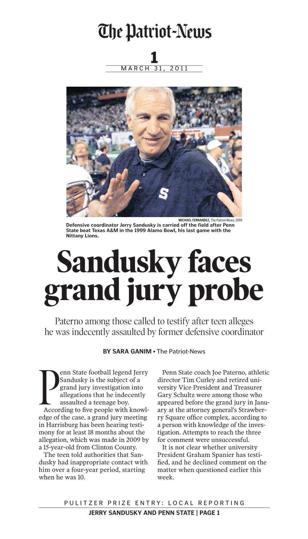 Sandusky Faces Grand Jury Probe Paterno Among Those Called to Testify After Teen Alleges He Was Indecently Assaulted by Former Defensive Coordinator