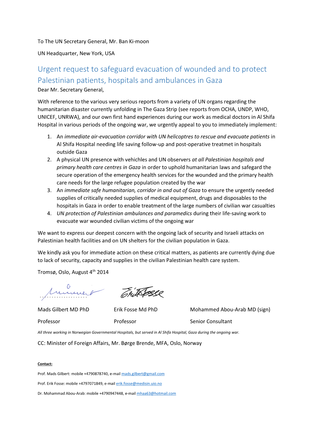 Please Read This Letter from Dr. Mads Gilbert, Dr. Erik Fosse and Dr