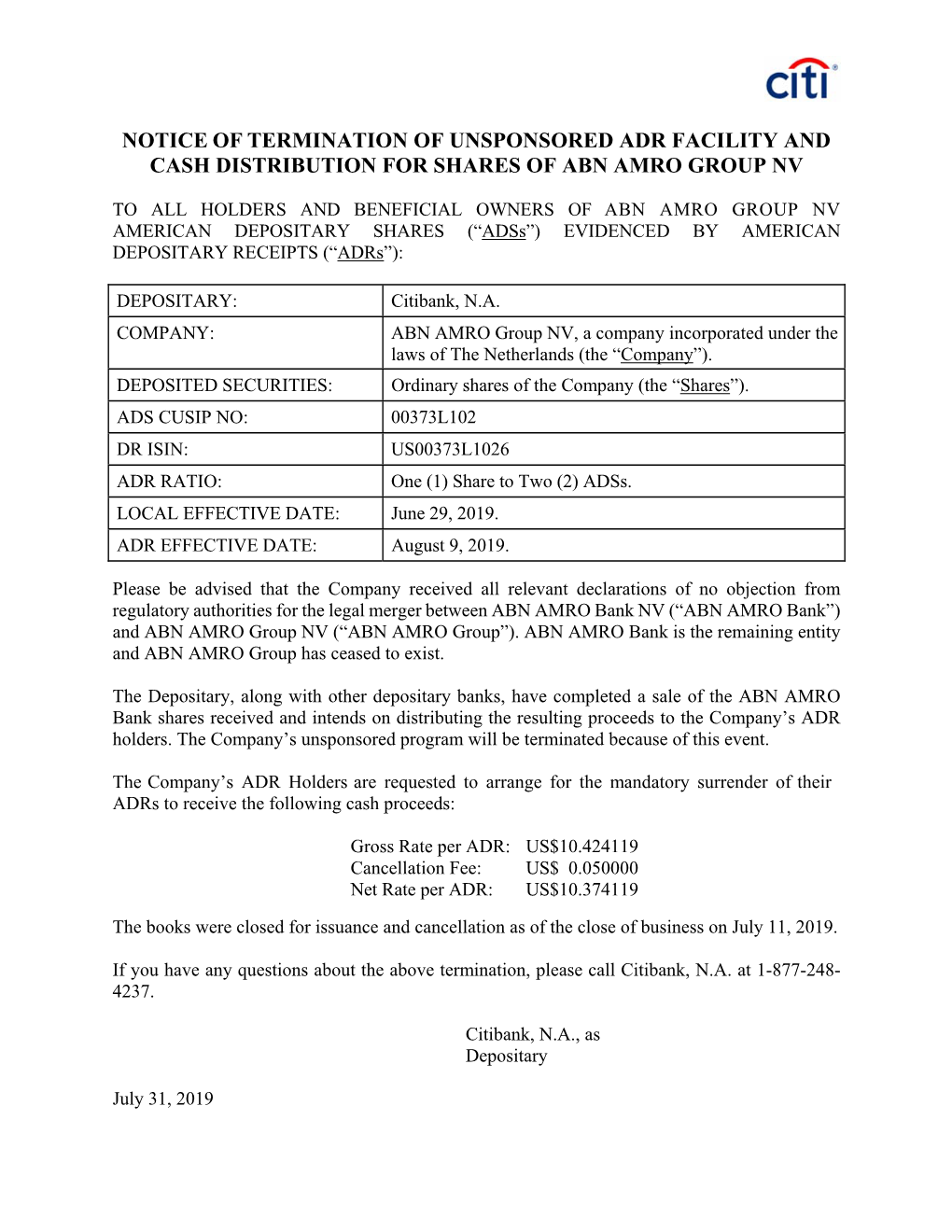 Notice of Termination of Unsponsored Adr Facility and Cash Distribution for Shares of Abn Amro Group Nv