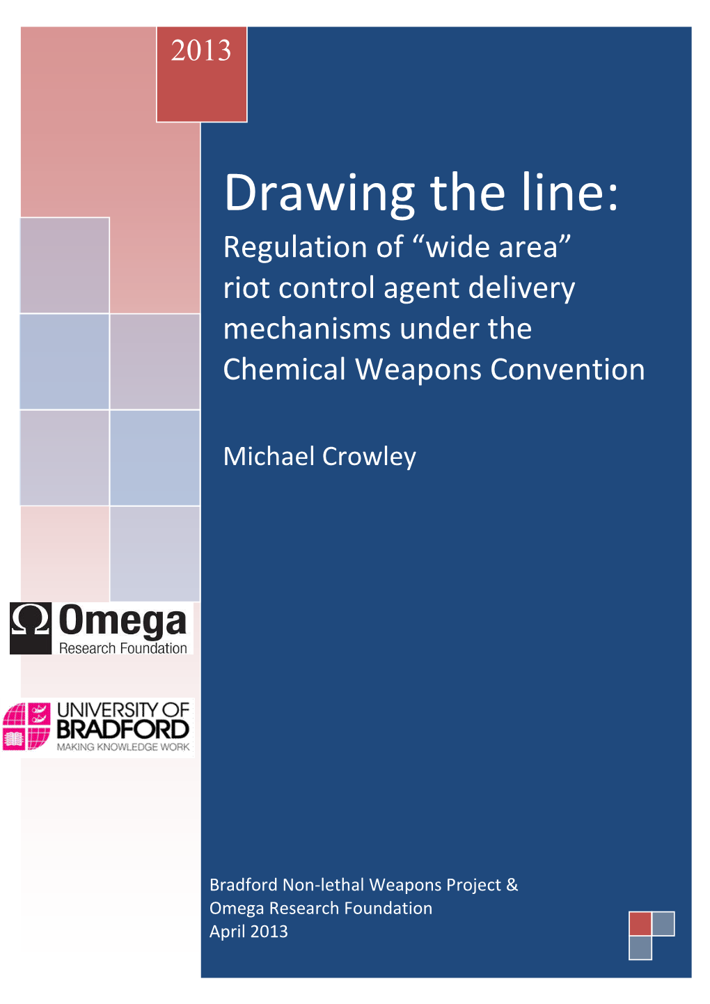 “Wide Area” Riot Control Agent Delivery Mechanisms Under the Chemical Weapons Convention