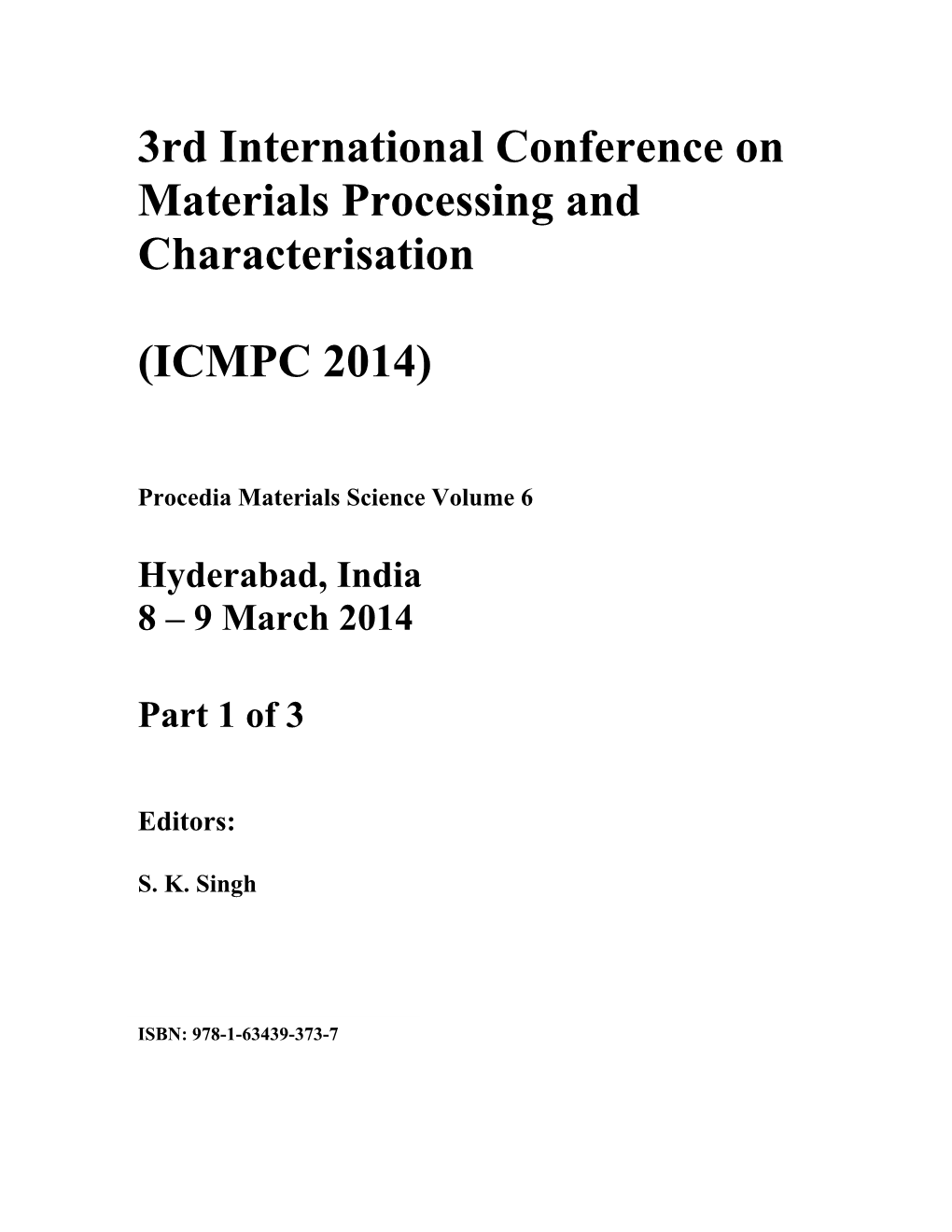 3Rd International Conference on Materials Processing and Characterisation