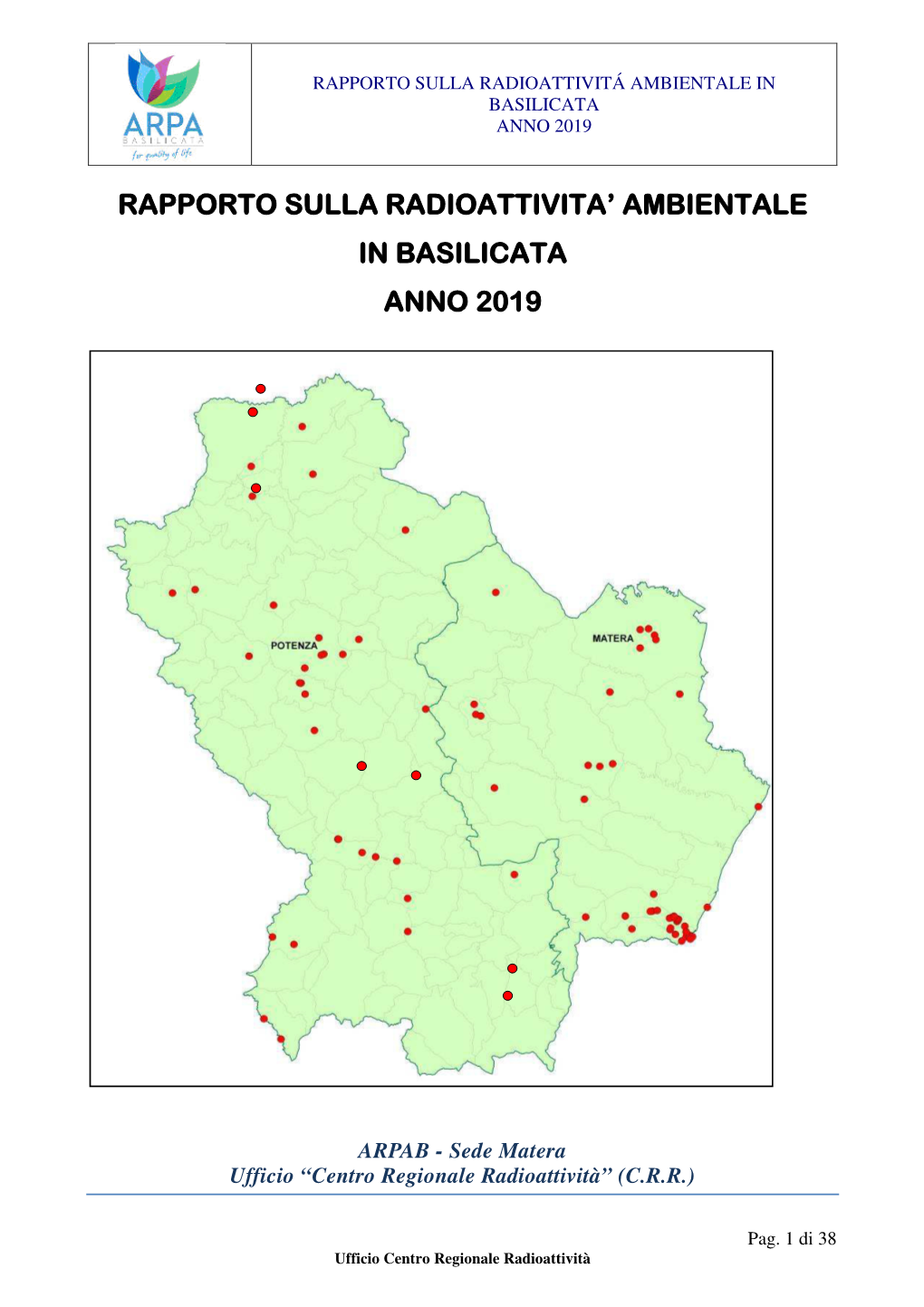 ARPAB - Sede Matera Ufficio “Centro Regionale Radioattività” (C.R.R.)