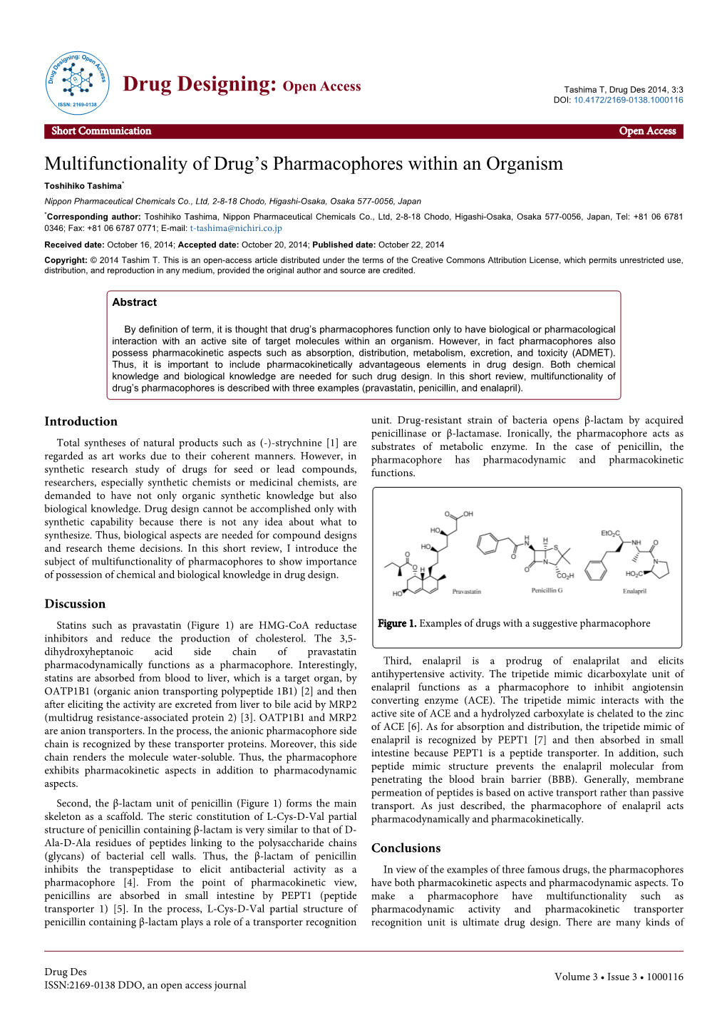 Multifunctionality of Drug's Pharmacophores Within an Organism