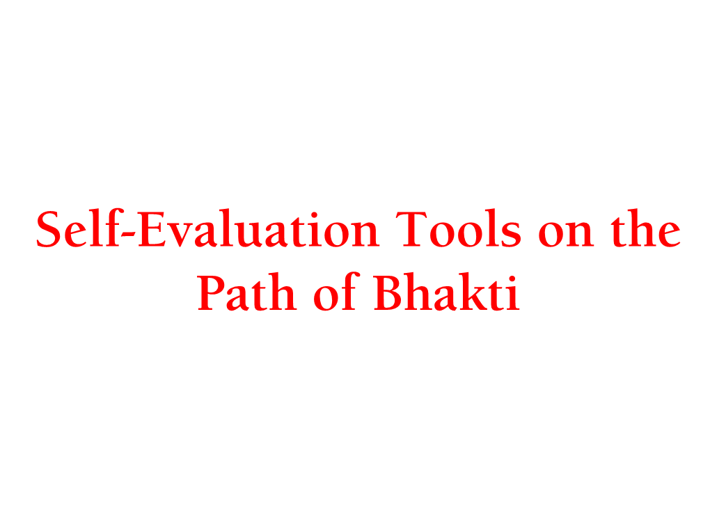 Self-Evaluation Tools on the Path of Bhakti Mädhurya-Kädambiné