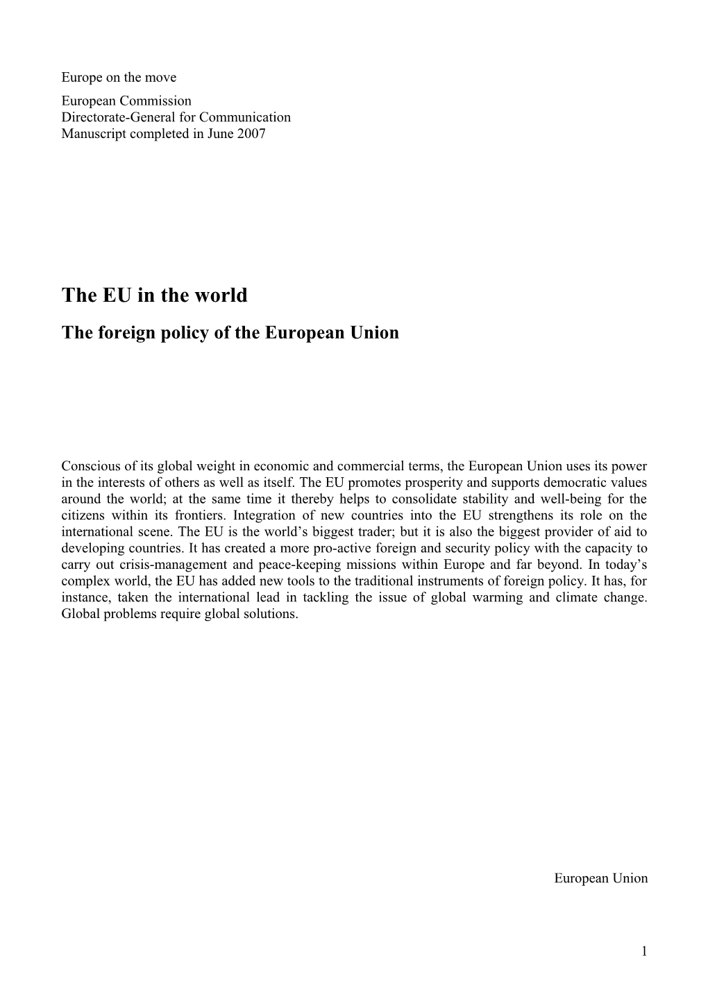 The EU in the World - the Foreign Policy of the European Union