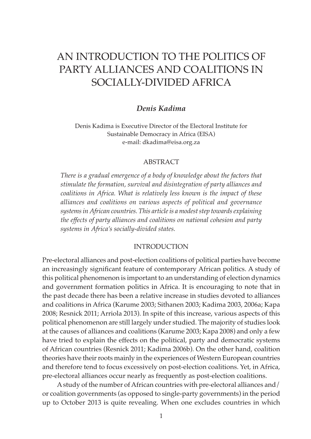 An Introduction to the Politics of Party Alliances and Coalitions in Socially-Divided Africa