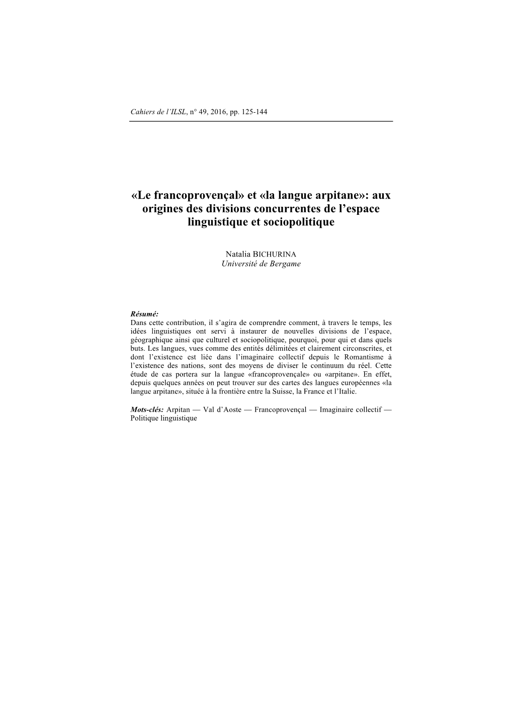 Le Francoprovençal» Et «La Langue Arpitane»: Aux Origines Des Divisions Concurrentes De L’Espace Linguistique Et Sociopolitique