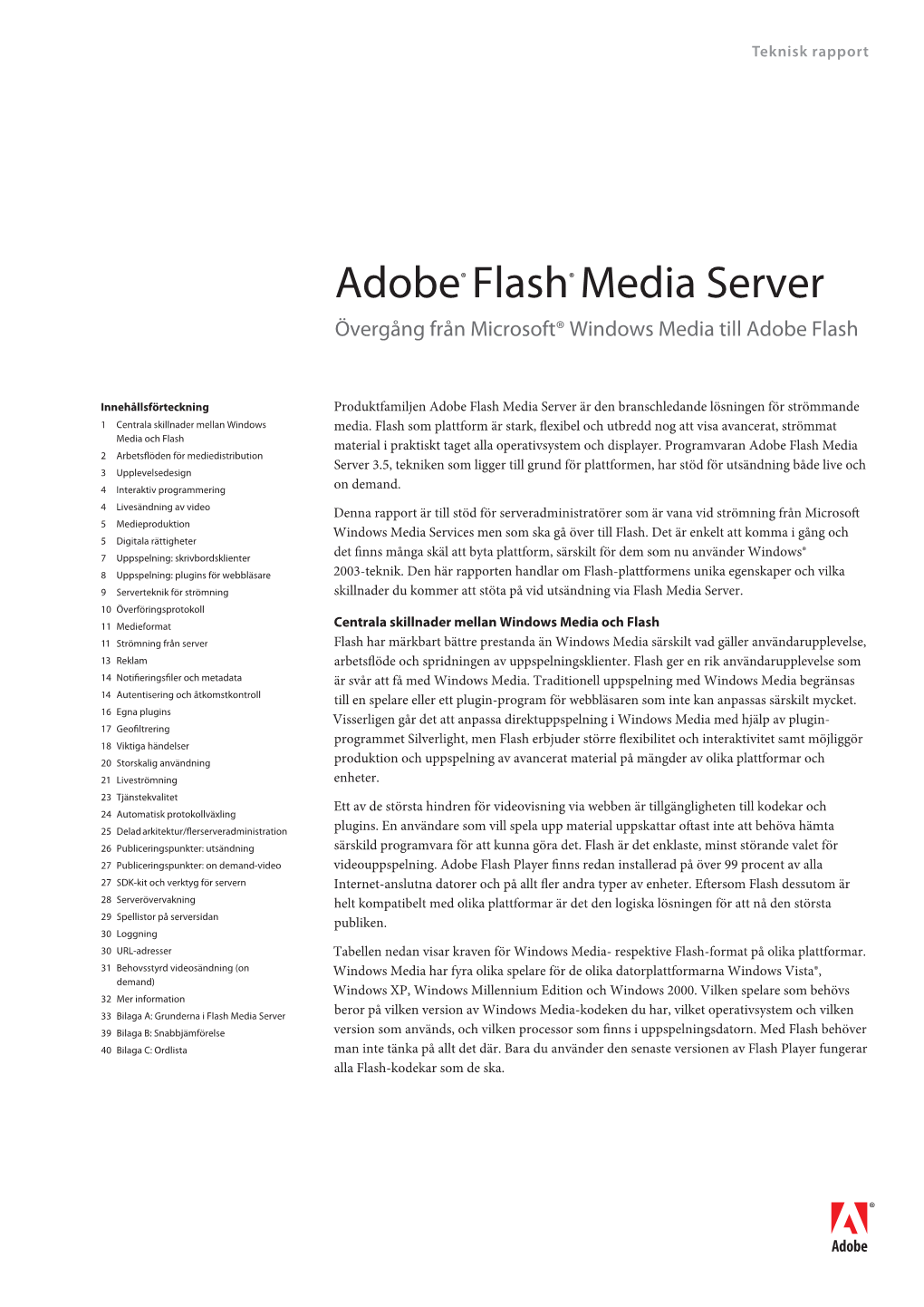 Adobe® Flash® Media Server Övergång Från Microsoft® Windows Media Till Adobe Flash