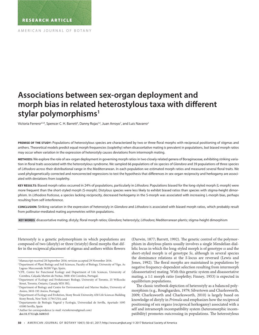 Associations Between Sex-Organ Deployment and Morph Bias in Related Heterostylous Taxa with Diff Erent Stylar Polymorphisms1