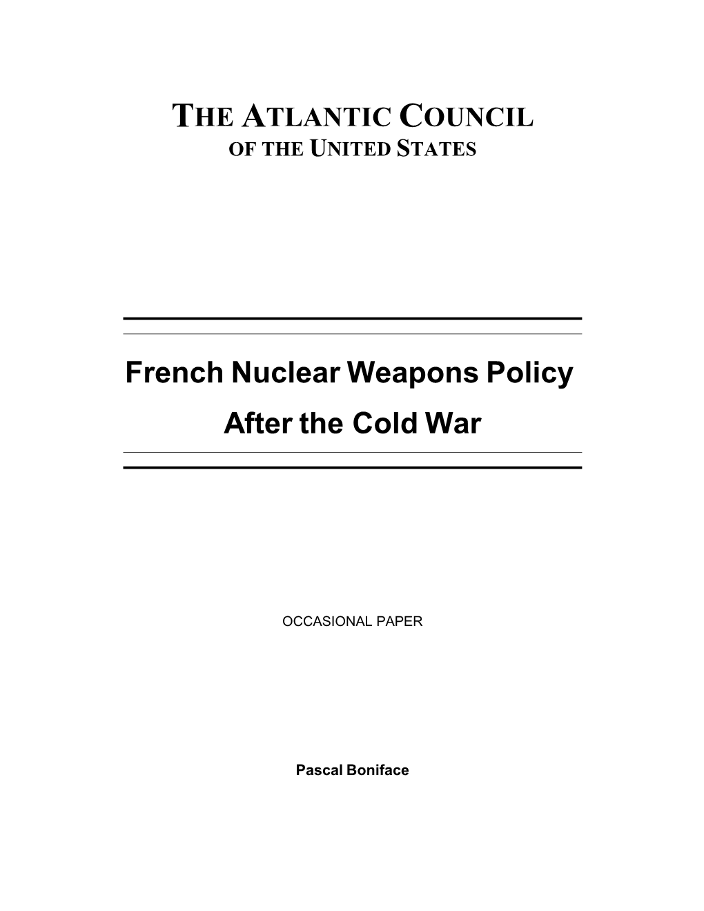 French Nuclear Weapons Policy After the Cold War