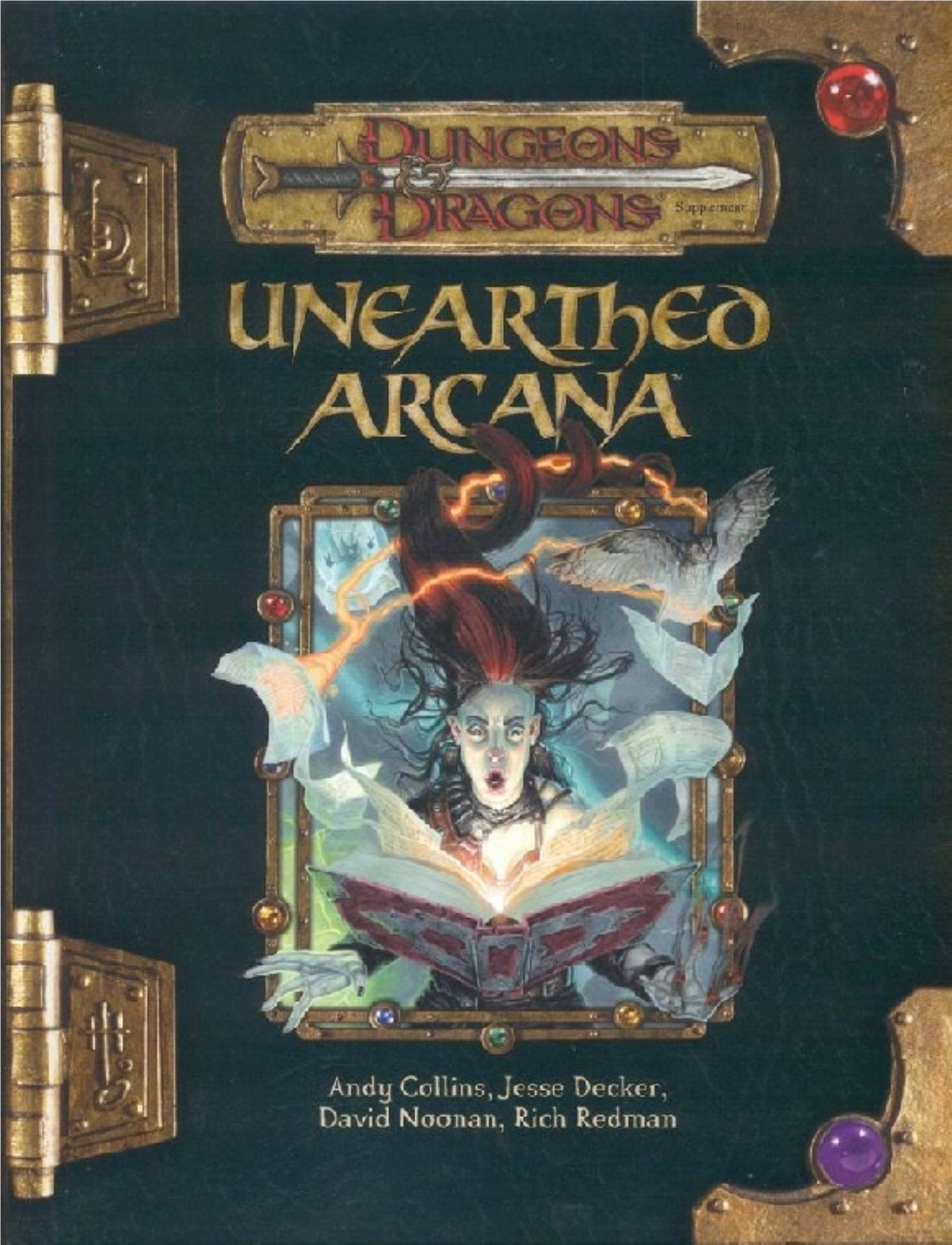 Unearthed Arcana Andy Collins, Jesse Decker, David Noonan, Rich Redman