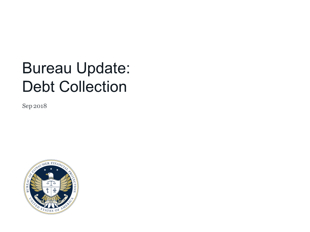 Bureau Update: Debt Collection