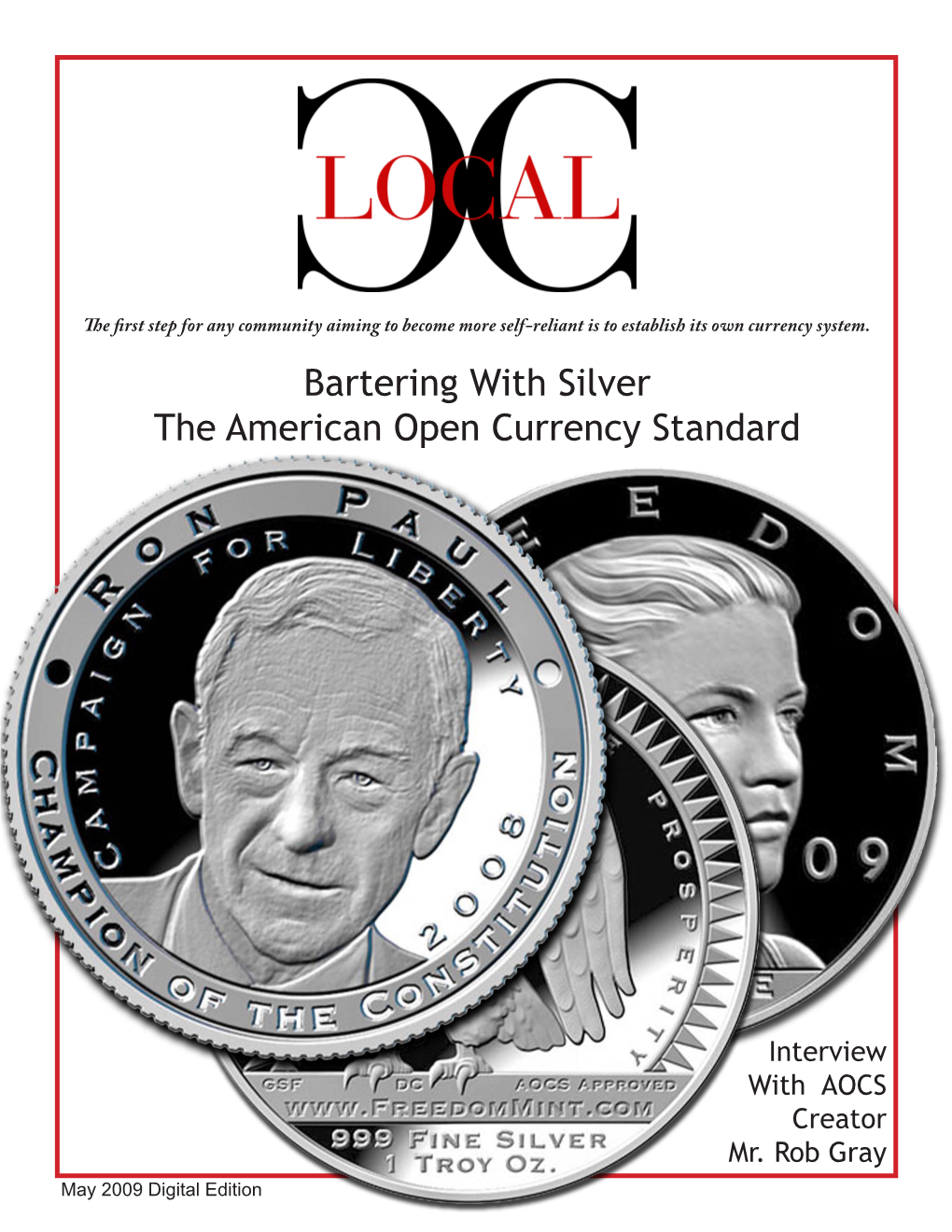 Bartering with Silver the American Open Currency Standard