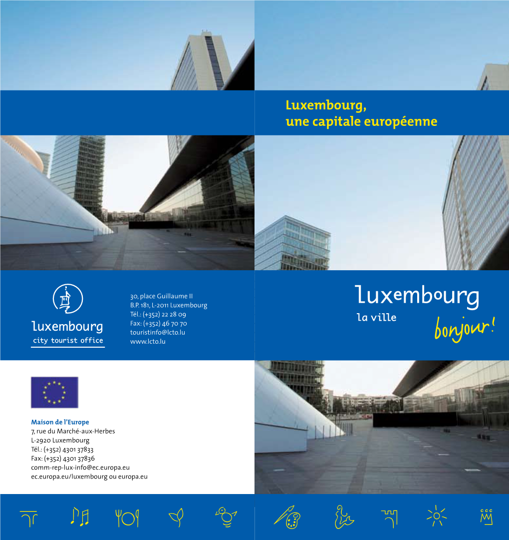 Luxembourg, Une Capitale Européenne