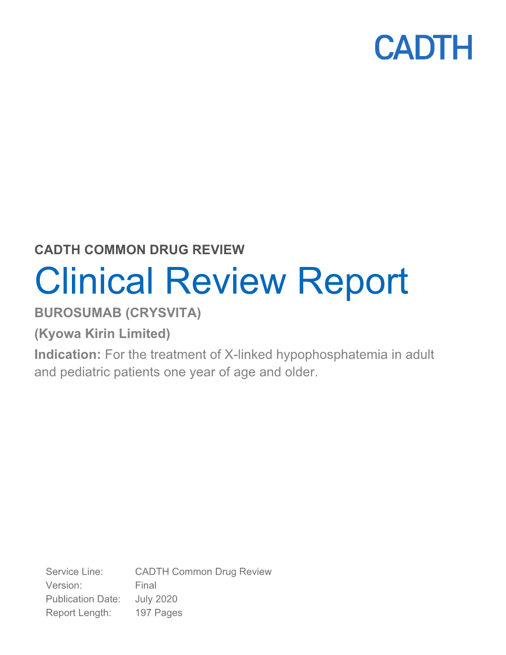 Clinical Review Report for Burosumab (Crysvita) 2