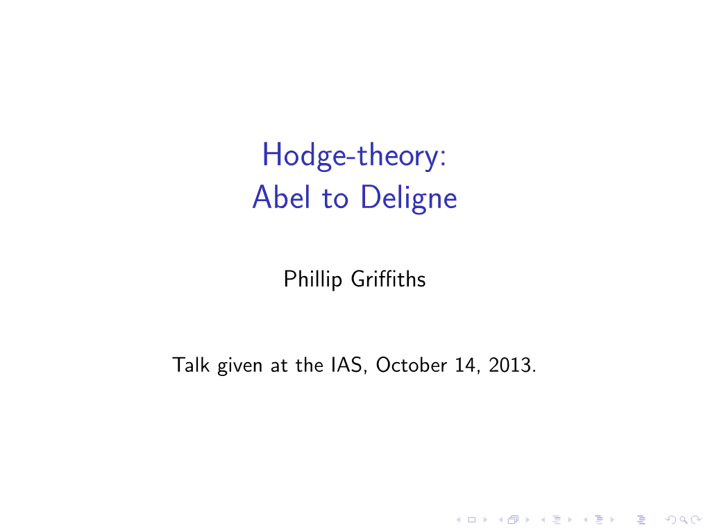 Hodge-Theory: Abel to Deligne