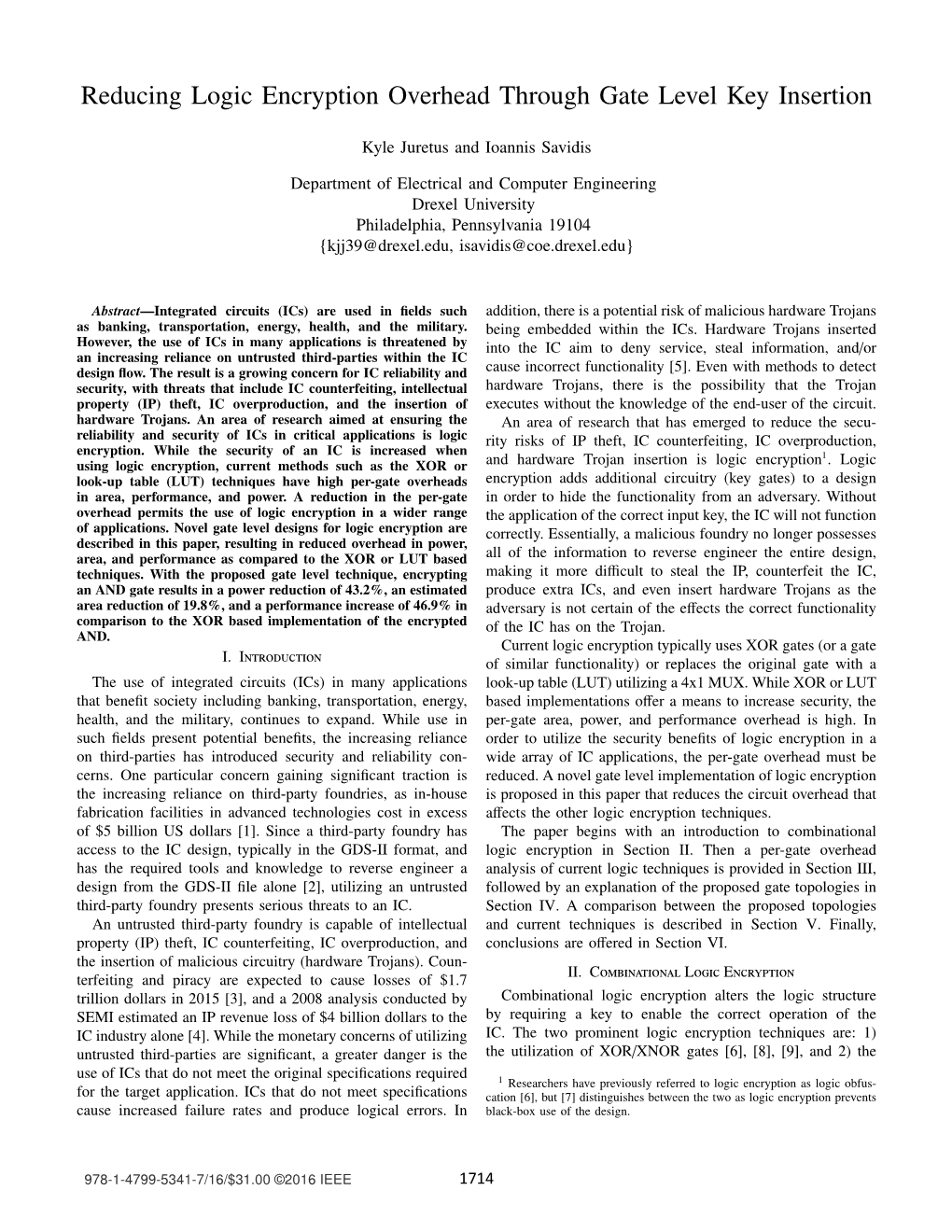 Reducing Logic Encryption Overhead Through Gate Level Key Insertion