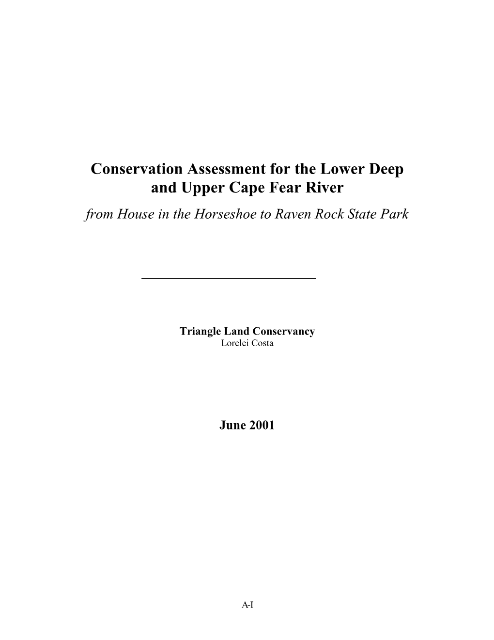 Conservation Assessment for the Lower Deep and Upper Cape Fear River from House in the Horseshoe to Raven Rock State Park