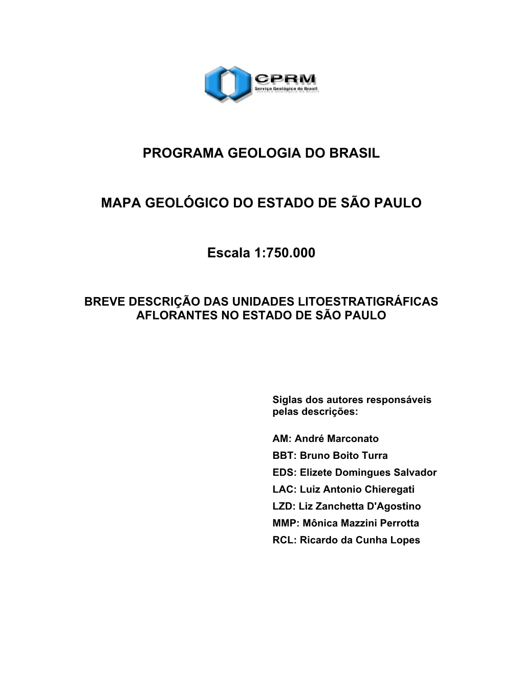 Programa Geologia Do Brasil Mapa Geológico Do Estado
