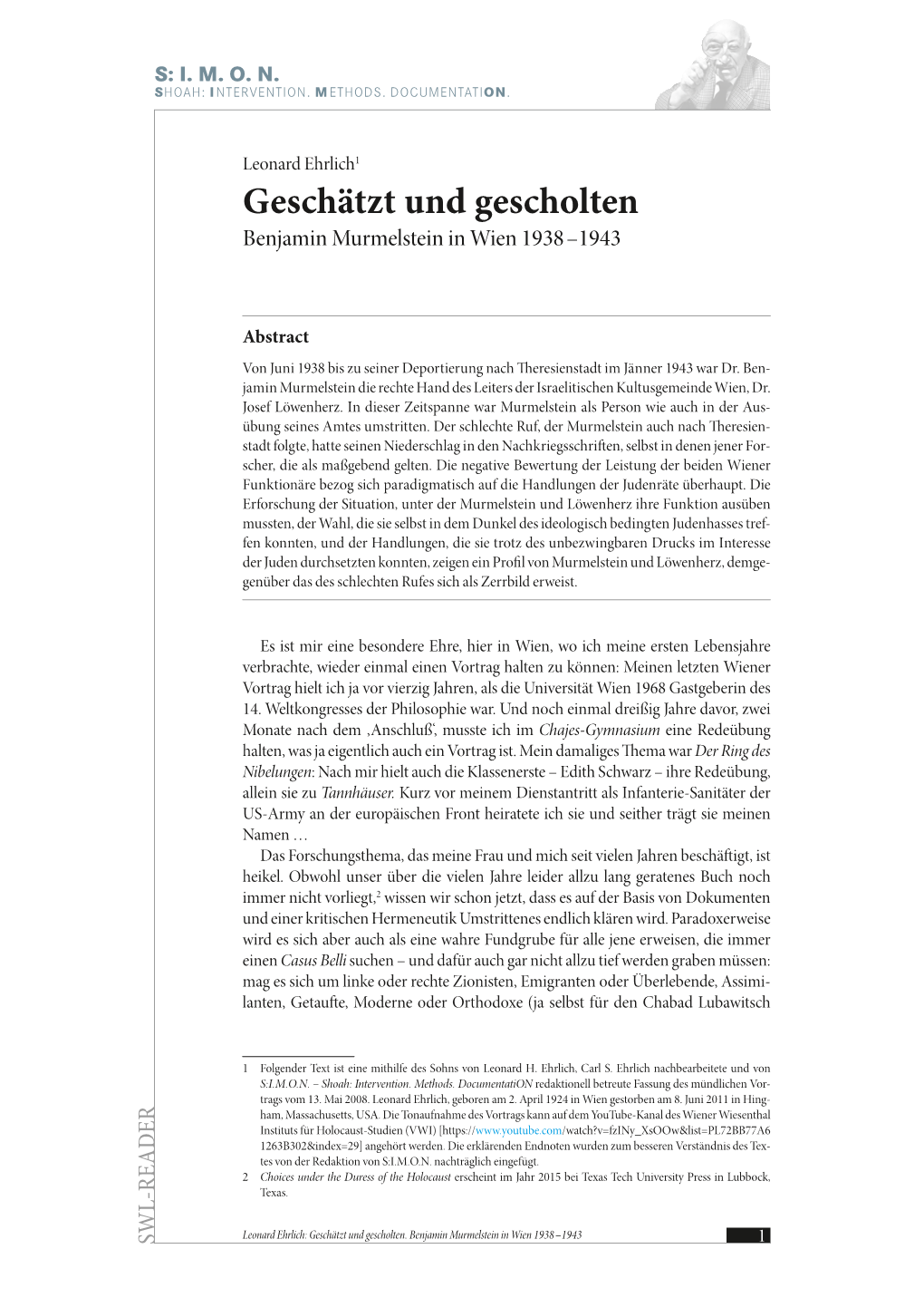 Geschätzt Und Gescholten Benjamin Murmelstein in Wien 1938–1943