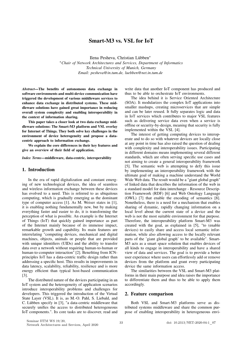 Smart-M3 Vs. VSL for Iot