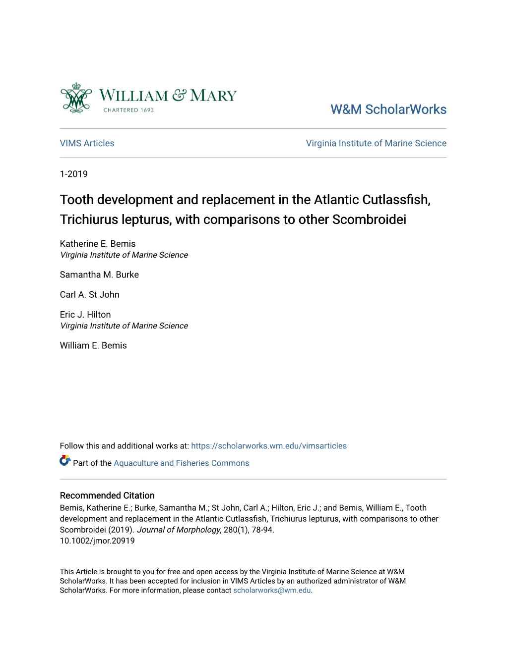 Tooth Development and Replacement in the Atlantic Cutlassfish, Trichiurus Lepturus, with Comparisons to Other Scombroidei