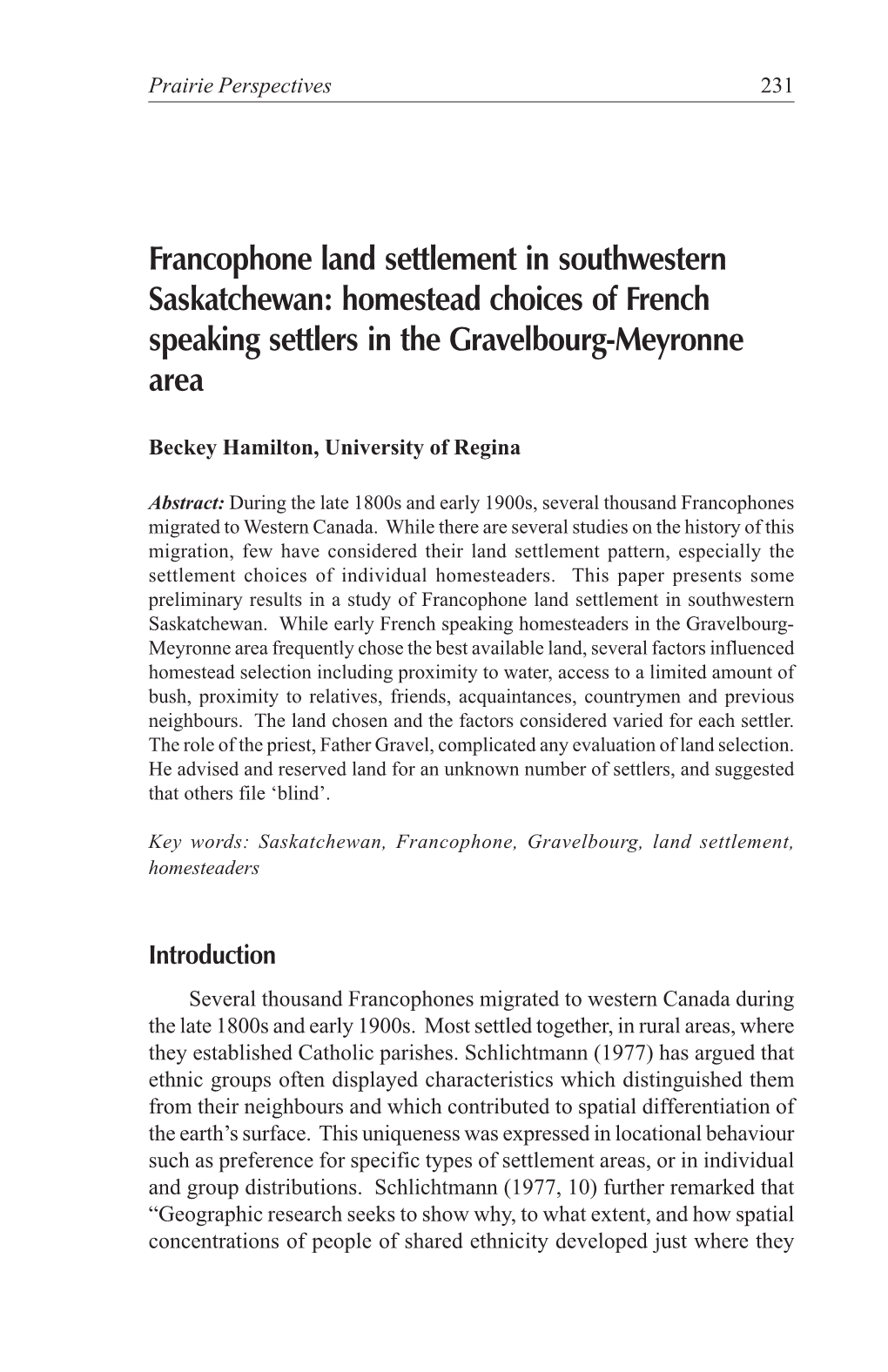 Francophone Land Settlement in Southwestern Saskatchewan: Homestead Choices of French Speaking Settlers in the Gravelbourg-Meyronne Area