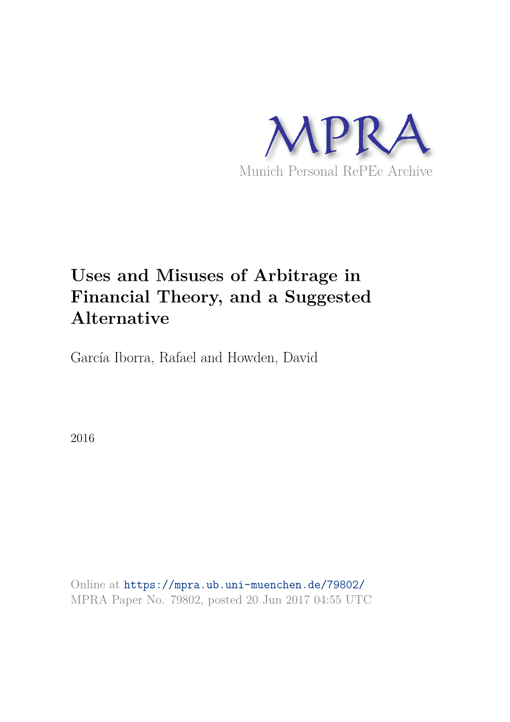 Uses and Misuses of Arbitrage in Financial Theory, and a Suggested Alternative
