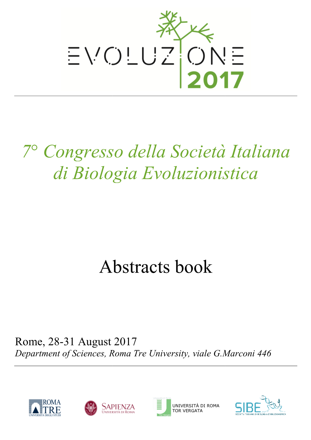 7° Congresso Della Socie Di Biologia Evoluzio Abstracts Book 7