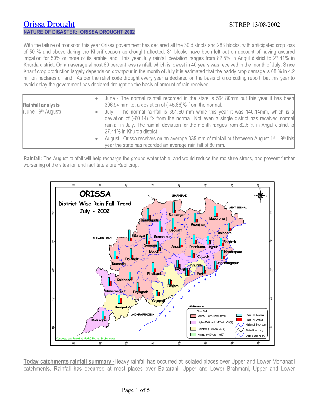 Orissa Drought SITREP 13/08/2002 NATURE of DISASTER: ORISSA DROUGHT 2002