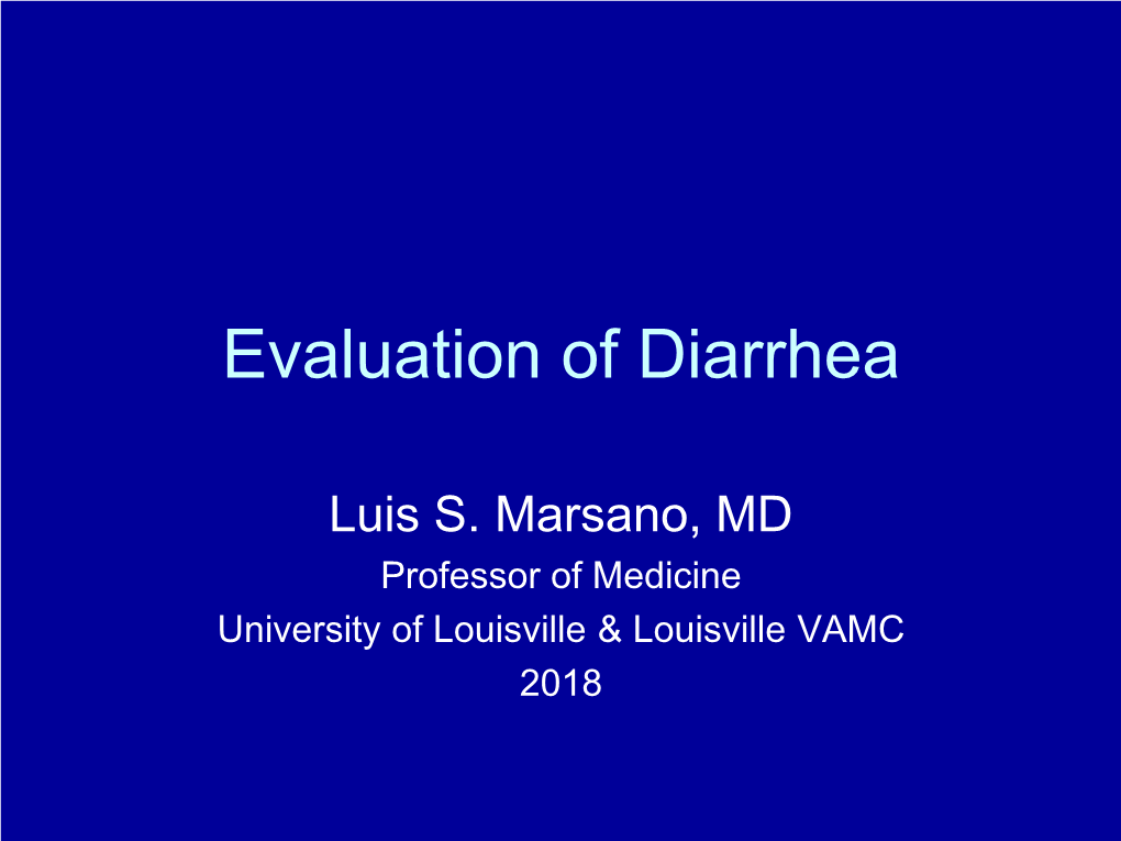 Evaluation of Diarrhea