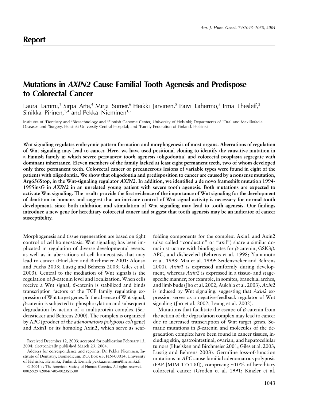 Report Mutations in AXIN2 Cause Familial Tooth Agenesis And