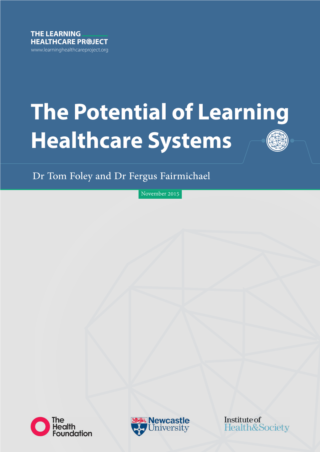 The Potential of Learning Healthcare Systems