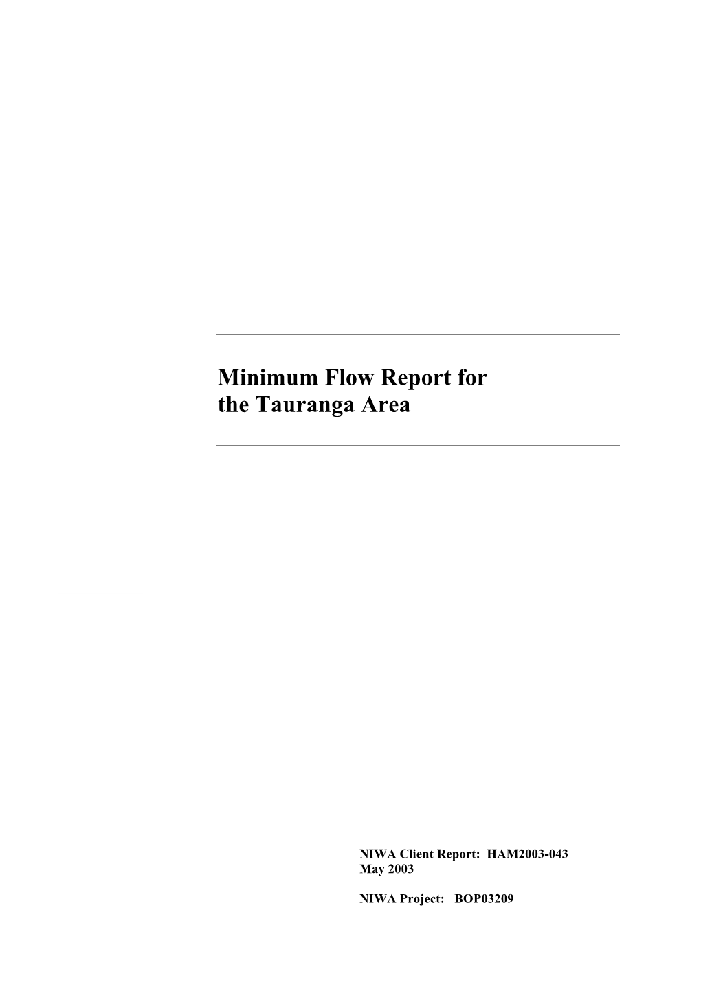 Minimum Flow Report for the Tauranga Area