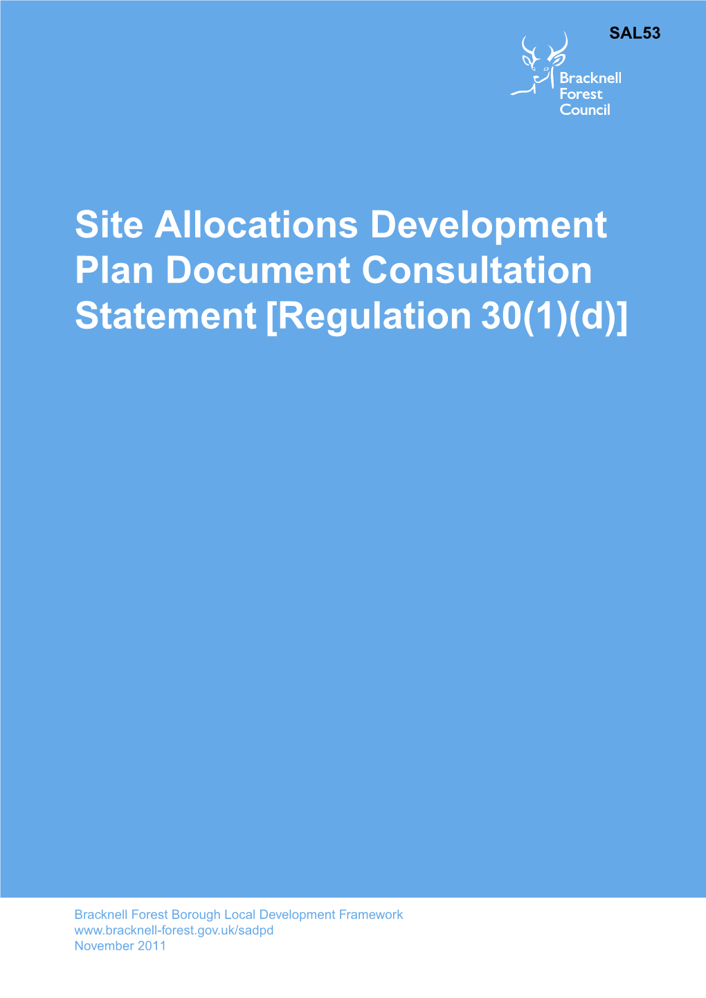 Site Allocations Development Plan Document Consultation Statement [Regulation 30(1)(D)]